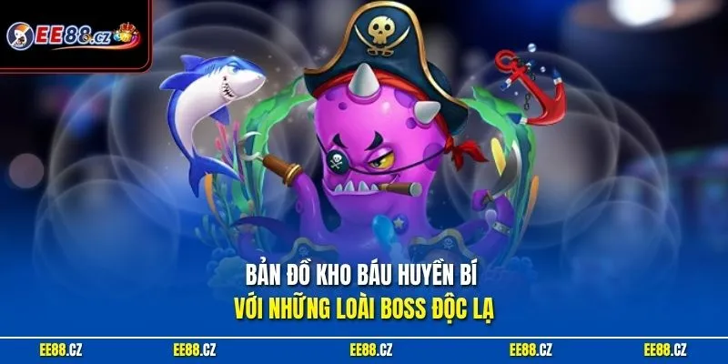 Bản đồ kho báu huyền bí với những loài Boss độc lạ